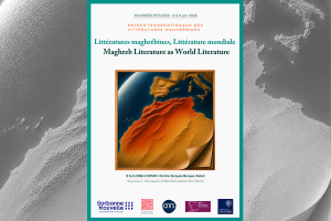 Littératures maghrébines, Littérature mondiale Maghreb Literature as World Literature
