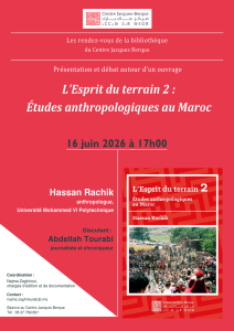 Présentation et débat autour d’un ouvrage L'Esprit du terrain 2 : Études anthropologiques au Maroc