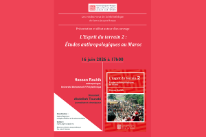 L'Esprit du terrain 2 : Études anthropologiques au Maroc